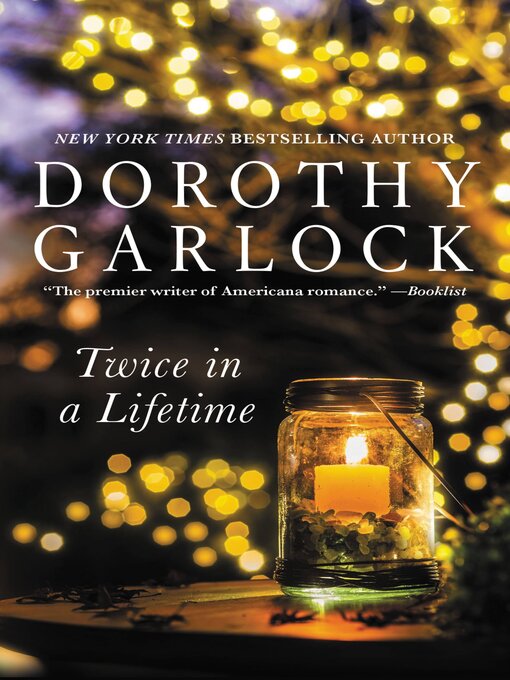 Title details for Twice in a Lifetime by Dorothy Garlock - Wait list